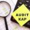 Pengertian dan Manfaat Audit KAP untuk Bisnis Anda